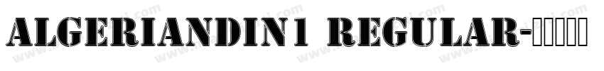AlgerianDIn1 Regular字体转换